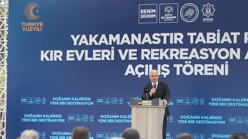 Beyşehir Yakamanastır Tabiat Parkı Kır Evleri ve Rekreasyon Alanları Törenle Hizmete Girdi