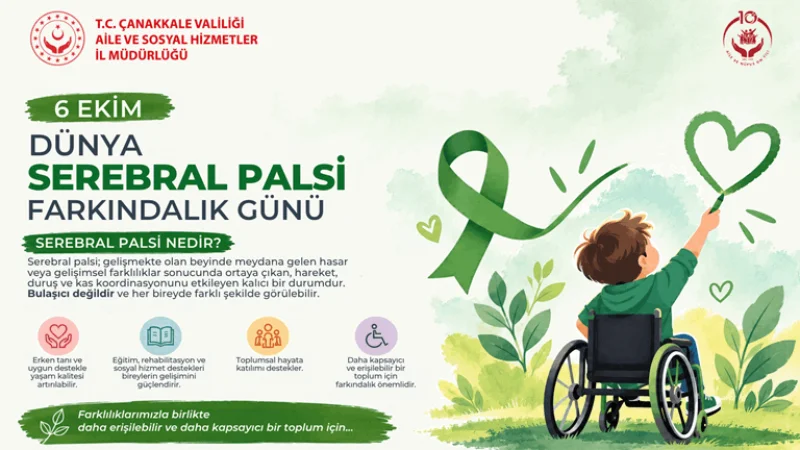 Çanakkale'de 6 Ekim Dünya Serebral Palsi Farkındalık Günü mesajı