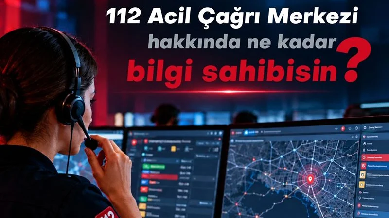 İçişleri Bakanlığı'ndan Acil Durumlarda 'Tek Numara 112' Vurgusu