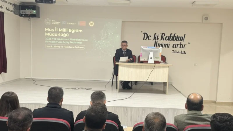Muş'ta 2026 Erasmus+ Akreditasyon Süreci İçin İlk Adım Atıldı