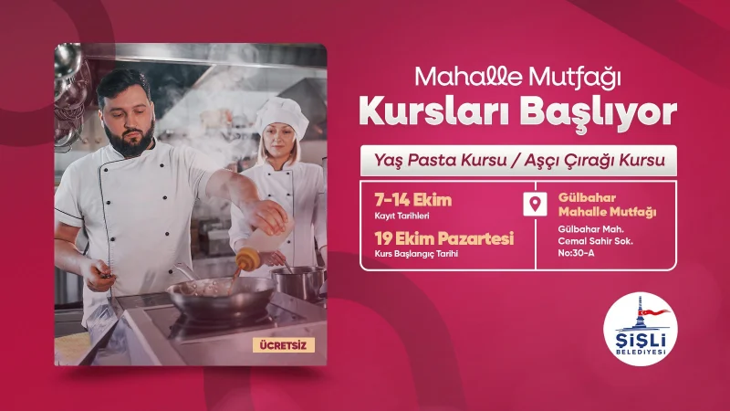 Şişli'de Mahalle Mutfağı Kursları İçin Kayıtlar Başlıyor