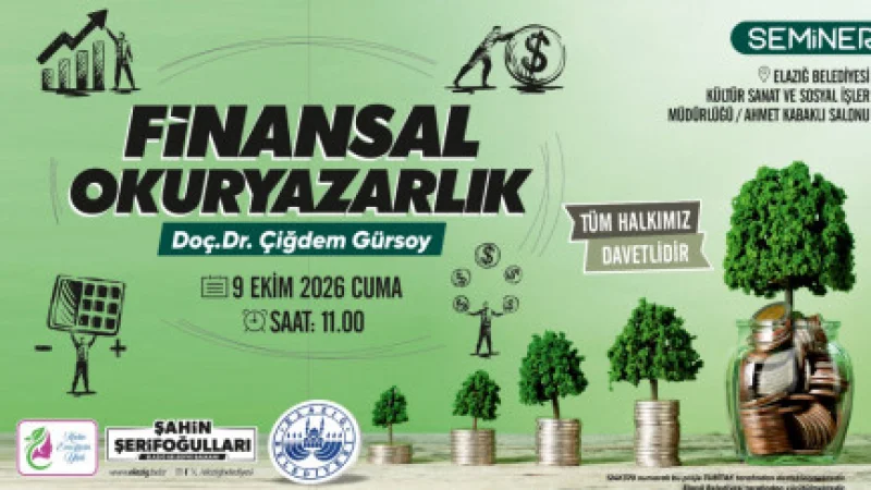 Elazığ Belediyesi'nden Bütçe Yönetimi ve Tasarruf Odaklı Finansal Okuryazarlık Semineri
