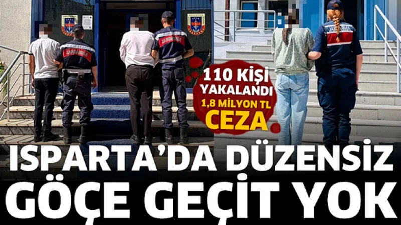 Isparta'da Jandarmadan Düzensiz Göç Operasyonu: 110 Kişi Yakalandı