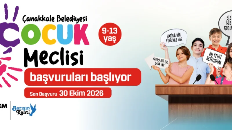 Çanakkale Belediyesi Çocuk Meclisi Yeni Dönem Başvuruları Başlıyor