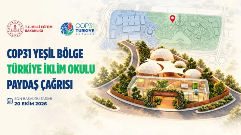 COP31'de Türkiye İklim Okulu İçin İş Birliği Çağrısı