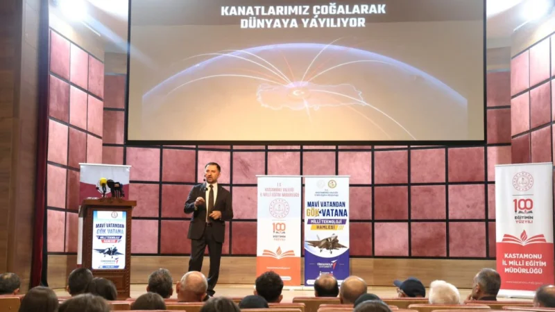 Kastamonu'da 'Mavi Vatan'dan Gök Vatan'a' Millî Teknoloji Vizyonu