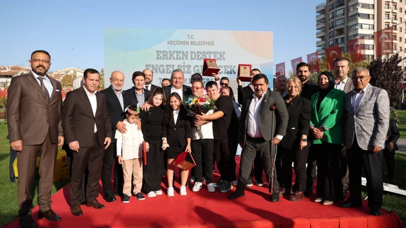 Keçiören'de 'Erken Destek, Engelsiz Gelecek' Programı Tanıtıldı