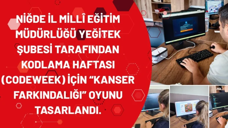 Niğde'de Kodlama Haftası'na özel kanser farkındalığı oyunu