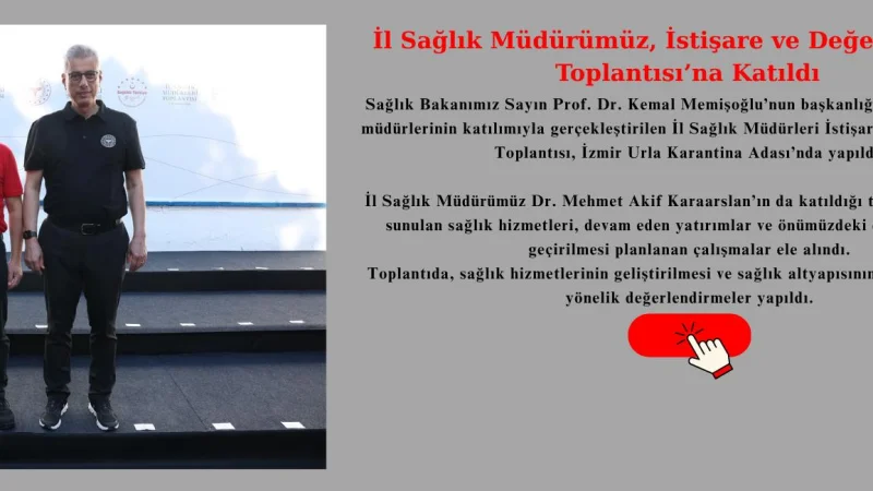 Yozgat'ın Sağlık Yatırımları İzmir'deki İstişare Toplantısında Ele Alındı