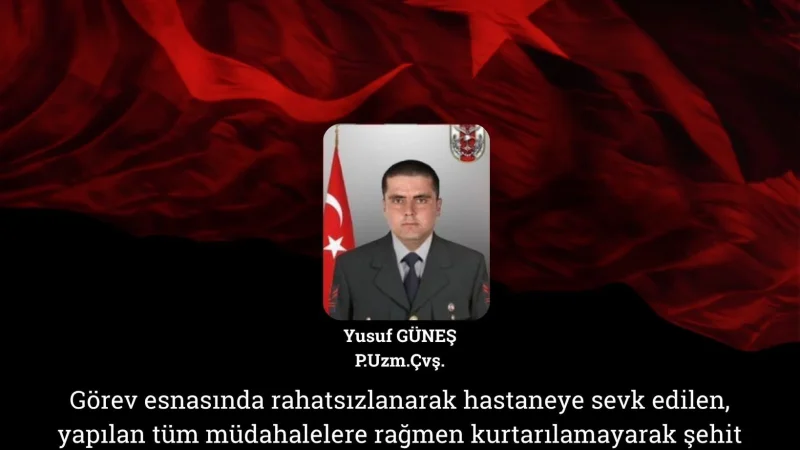 Hakkari'de görevli Piyade Uzman Çavuş Yusuf Güneş şehit oldu