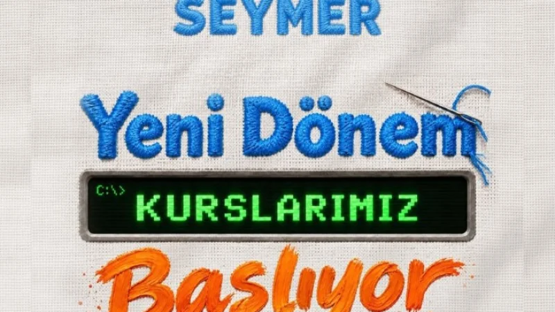 Seyhan Belediyesi SEYMER Kurslarında Yeni Dönem Başlıyor