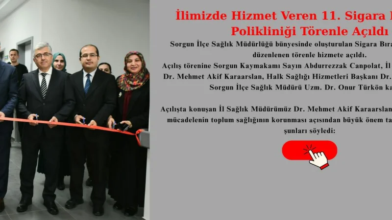 Yozgat'ta Sağlık Hizmetlerine Yeni Birim: Sorgun'da Sigara Bırakma Polikliniği Açıldı