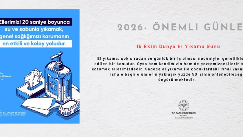 Kütahya İl Sağlık Müdürlüğü'nden 15 Ekim Dünya El Yıkama Günü Uyarısı
