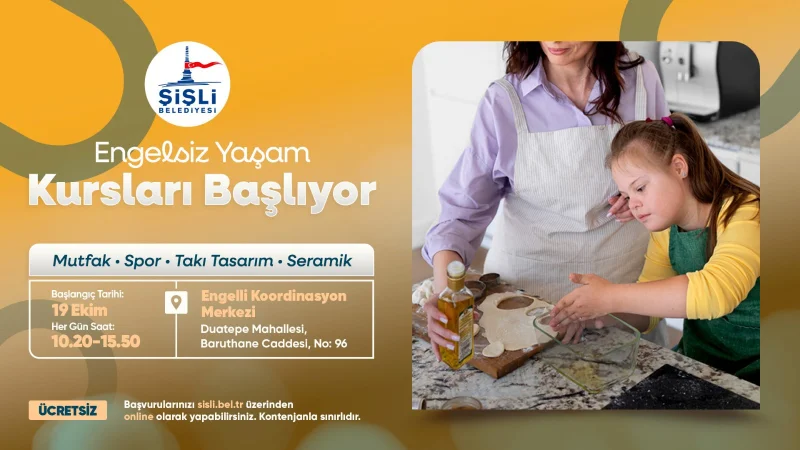 Şişli Belediyesi'nden Engelsiz Yaşam Kursları Başlıyor