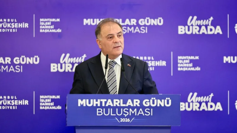 İstanbul'da Muhtarlar Günü Buluşması: Ortak Akıl Vurgusu