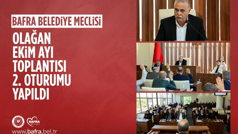 Bafra Belediye Meclisi Ekim Ayı İkinci Oturumu Gerçekleştirildi
