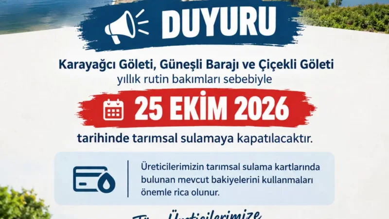 Gördes'te Tarımsal Sulama Göletleri Bakım Nedeniyle Kapatılacak
