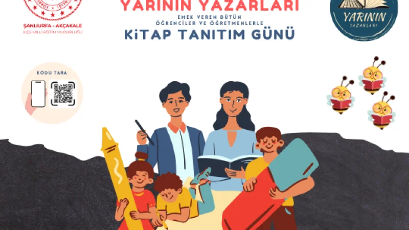 Akçakale'de 'Yarının Yazarları Projesi' ile Öğrenciler Eserlerini Kitaplaştırdı