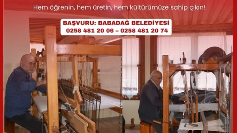 Babadağ'ın Geleneksel El Dokumacılığı Yeni Atölye ile Geleceğe Taşınıyor