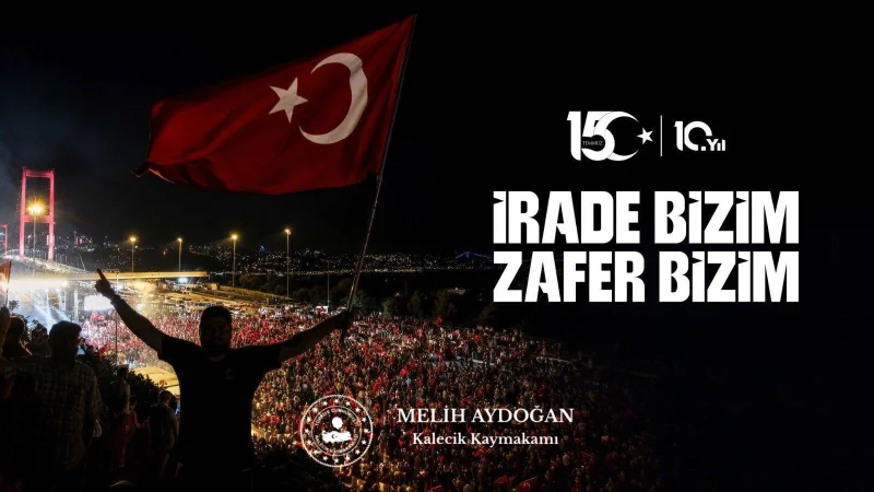 Kalecik'te 15 Temmuz Demokrasi ve Millî Birlik Günü Anma Programları Düzenlendi