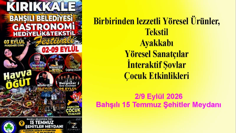 Kırıkkale'de Bahşılı 2. Gastrofest Festivali Başlıyor
