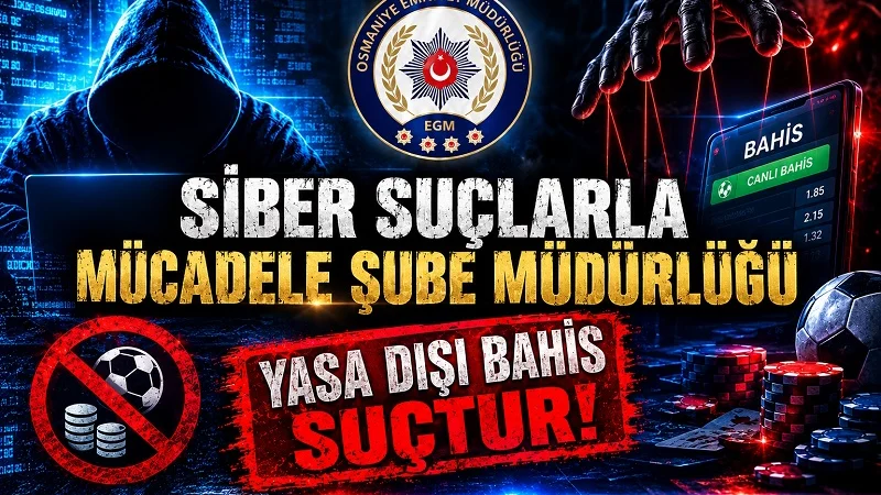 Osmaniye Merkezli 13 İlde Dev Yasa Dışı Bahis Operasyonu: 49 Tutuklama