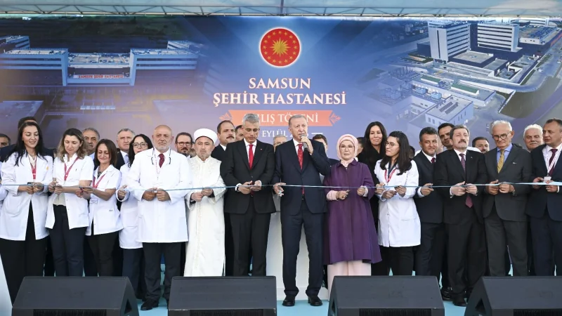 Samsun Şehir Hastanesi Cumhurbaşkanı Erdoğan'ın Katılımıyla Hizmete Açıldı