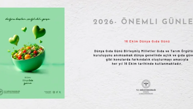 16 Ekim Dünya Gıda Günü'nde Gıda Güvenliği Vurgusu