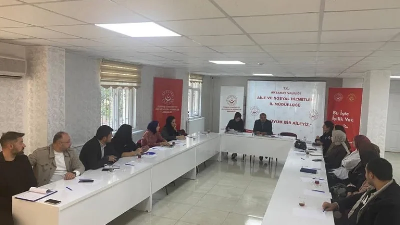 Aksaray'da Ailenin Korunması ve Güçlendirilmesi İl Teknik Kurul Toplantısı Gerçekleştirildi