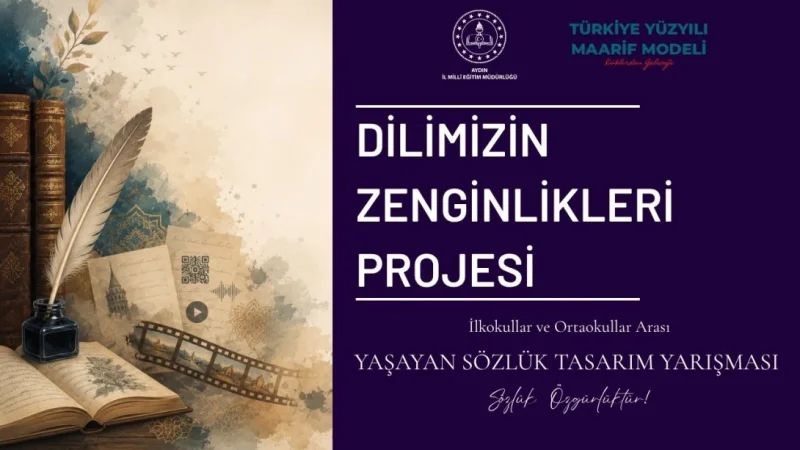 Aydın'da Öğrenciler İçin 'Yaşayan Sözlük Tasarım Yarışması' Başladı