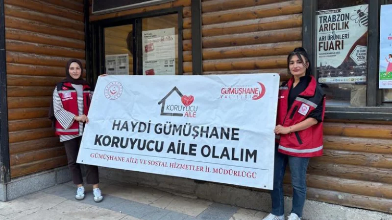 Gümüşhane'de Koruyucu Aile Hizmeti İçin Tanıtım Çalışması Gerçekleştirildi
