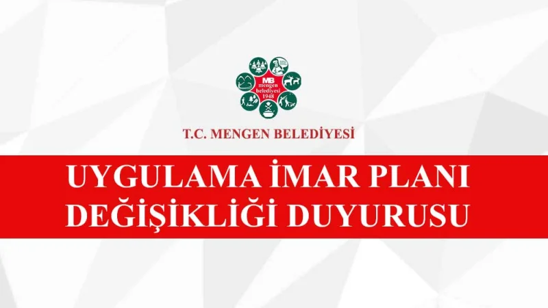 Mengen'de Türkbeyli Mahallesi İçin İmar Planı Değişikliği Askıya Çıktı