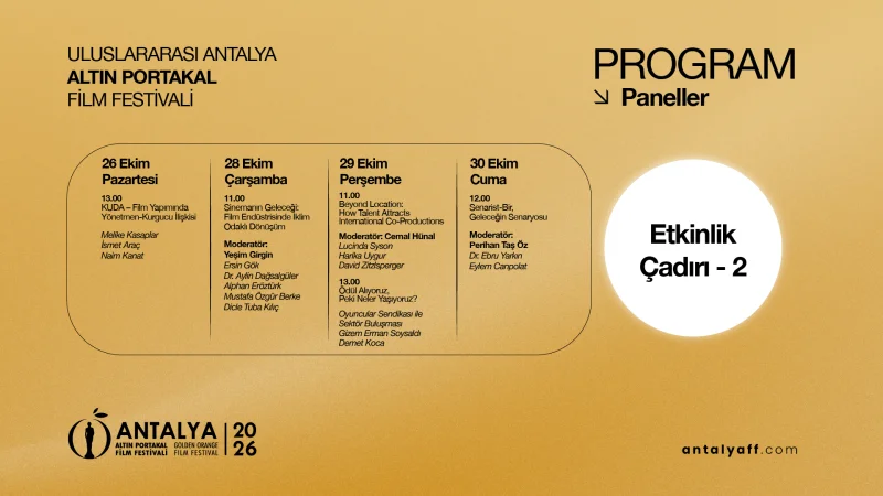 Uluslararası Antalya Altın Portakal Film Festivali'nde Sektör Panelleri ve Atölyeler Düzenlenecek