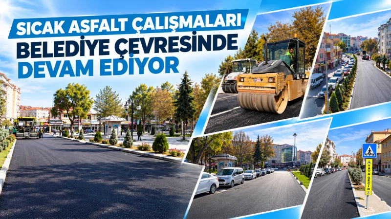 Karaman'da Belediye Binası Çevresinde Sıcak Asfalt Çalışmaları Başlatıldı