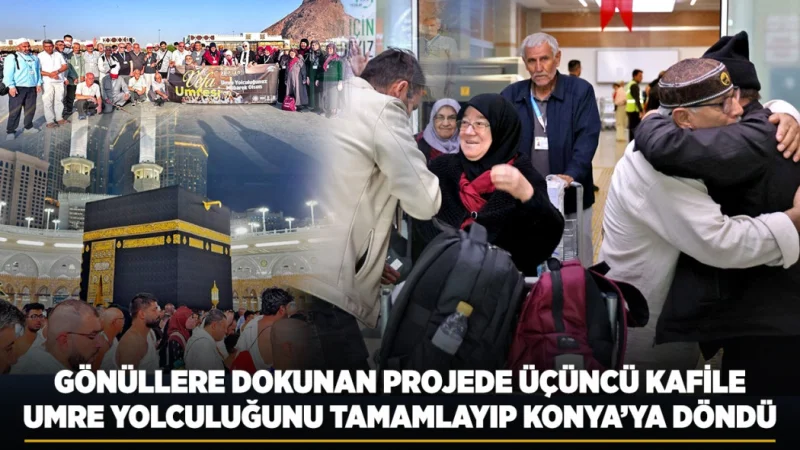 Konya'da Vefa Umresi Projesi'nde Üçüncü Kafile Yurda Döndü