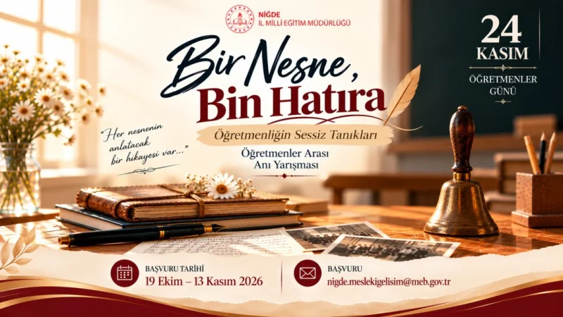 Niğde'de Öğretmenlere Özel Anı Yarışması: Bir Nesne, Bin Hatıra