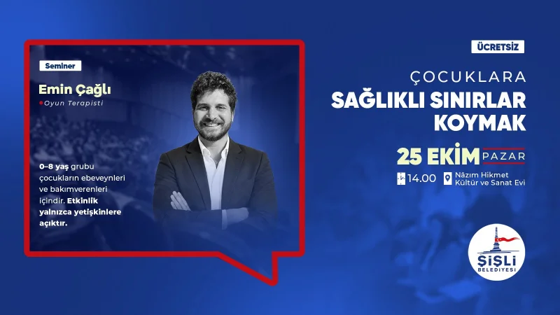 Şişli'de Ebeveynlere Yönelik 'Çocuklara Sağlıklı Sınırlar Koymak' Semineri Düzenlendi