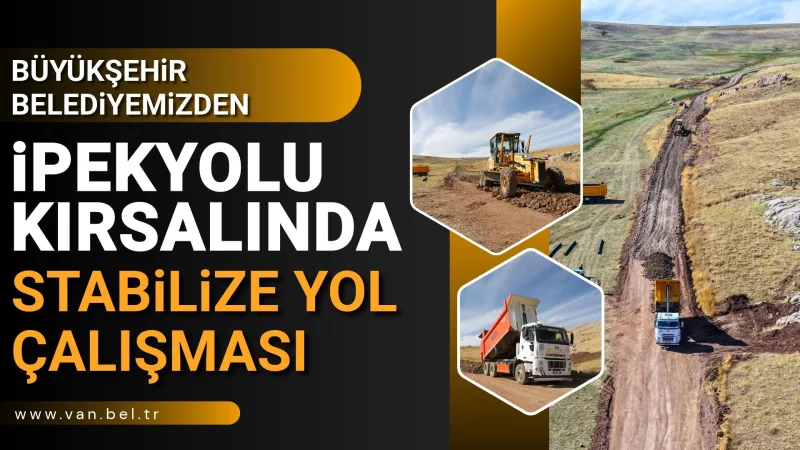 Van'da Kırsal Mahalleleri Birleştiren 5 Kilometrelik Yeni Yol Çalışması