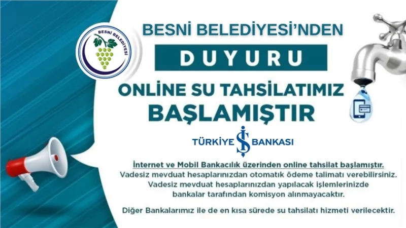Besni'de Su Faturalarında Online Ödeme Kolaylığı Başladı