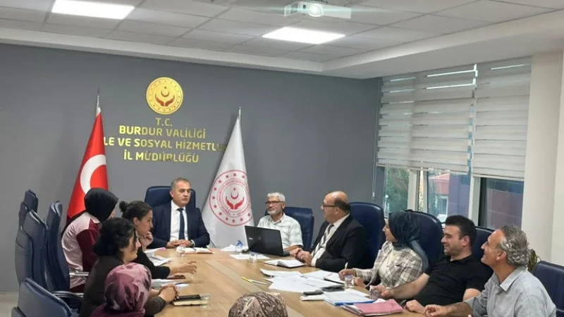 Burdur Aile ve Sosyal Hizmetler İl Müdürlüğü'nde Mevzuat ve Platform Değerlendirme Toplantısı