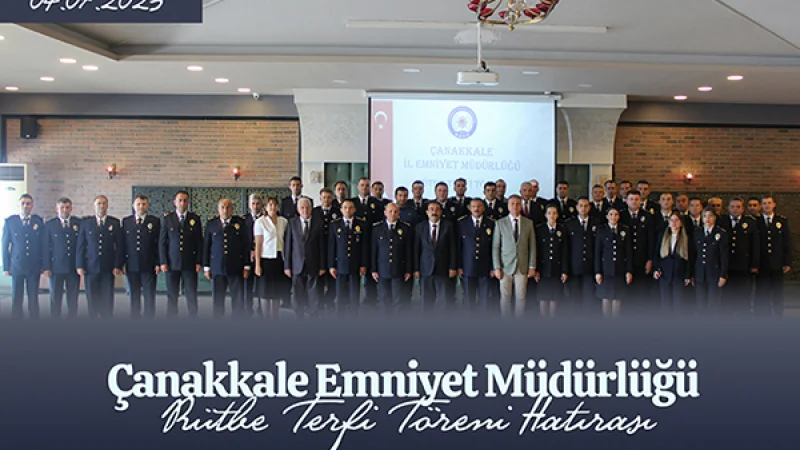 Çanakkale Emniyet Müdürlüğü'nde 40 personele rütbe terfisi
