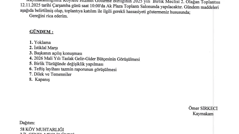 İliç Köylere Hizmet Götürme Birliği 2025 Yılı İkinci Olağan Toplantısı Yapılacak