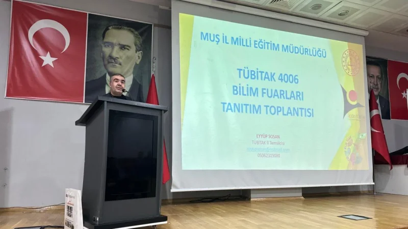 Muş'ta TÜBİTAK 4006 Bilim Fuarları İçin Bilgilendirme Toplantısı Düzenlendi