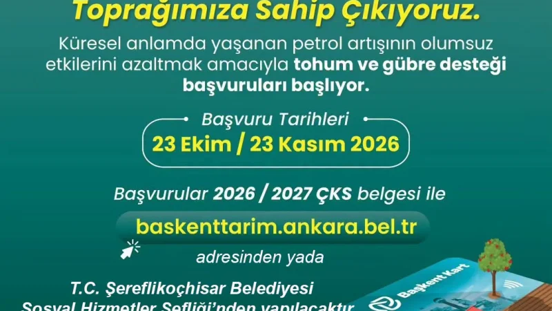 Şereflikoçhisar'da Üreticilere Tohum ve Gübre Desteği Başvuruları Başladı