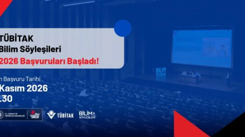 TÜBİTAK Bilim Söyleşileri 2026 Başvuruları Başladı