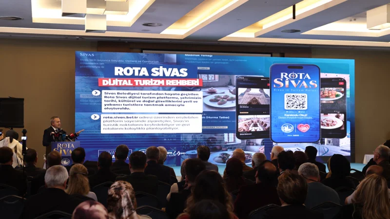 Sivas’ın Turizm Vizyonu ‘Rota Sivas’ Projesiyle Tanıtıldı
