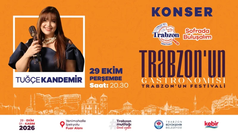 Trabzon Gastronomi Festivali'nde Ünlü İsimler Sahne Alacak
