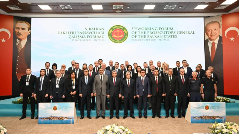 5. Balkan Ülkeleri Başsavcıları Forumu Antalya'da Başladı