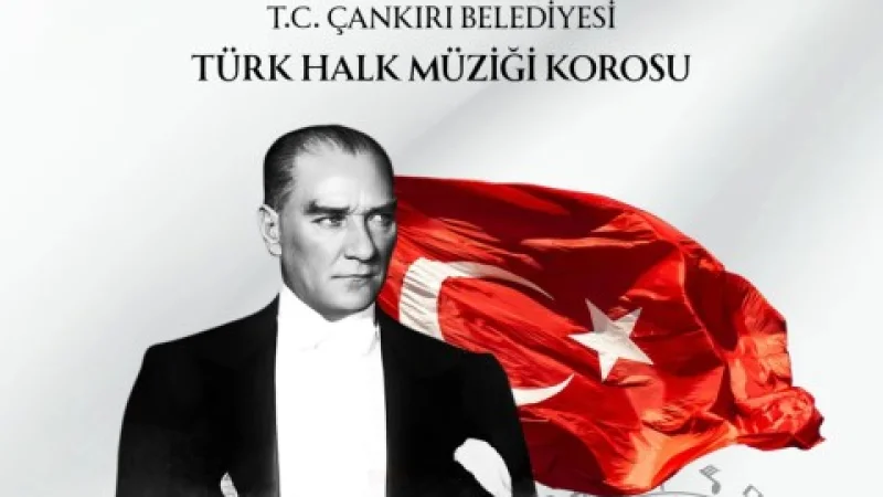 Çankırı'da Cumhuriyet Coşkusu Türkülerle Kutlanacak