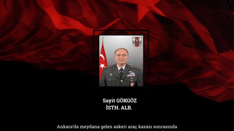 Ankara'daki Askeri Araç Kazasında Şehit Olan Albay Sayit Gökgöz İçin Taziye Mesajı